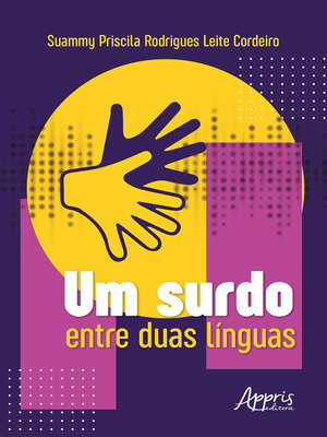 cover image of Um Surdo Entre Duas Línguas